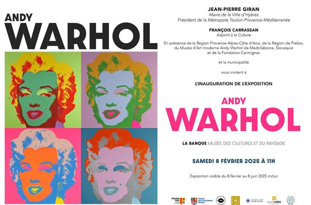 Exposition « Andy Warhol » au Musée La Banque d’Hyères du 8 Février au 8 Juin 2025