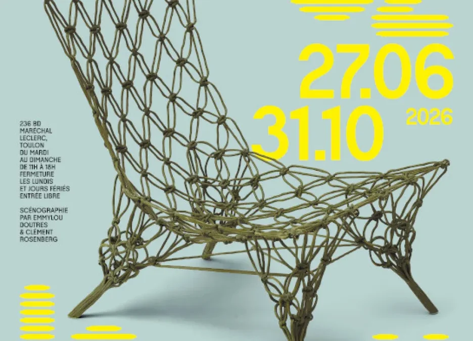 Toulon, Hôtel des Arts : Exposition « Suivez le fil ! Desing & Textile » du 27 juin au 31 octobre 2026